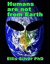 Humans Are Not From Earth illustrated
