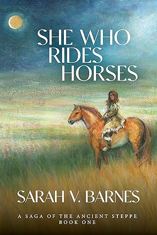 She Who Rides Horses (She Who Rides Horses, #1)