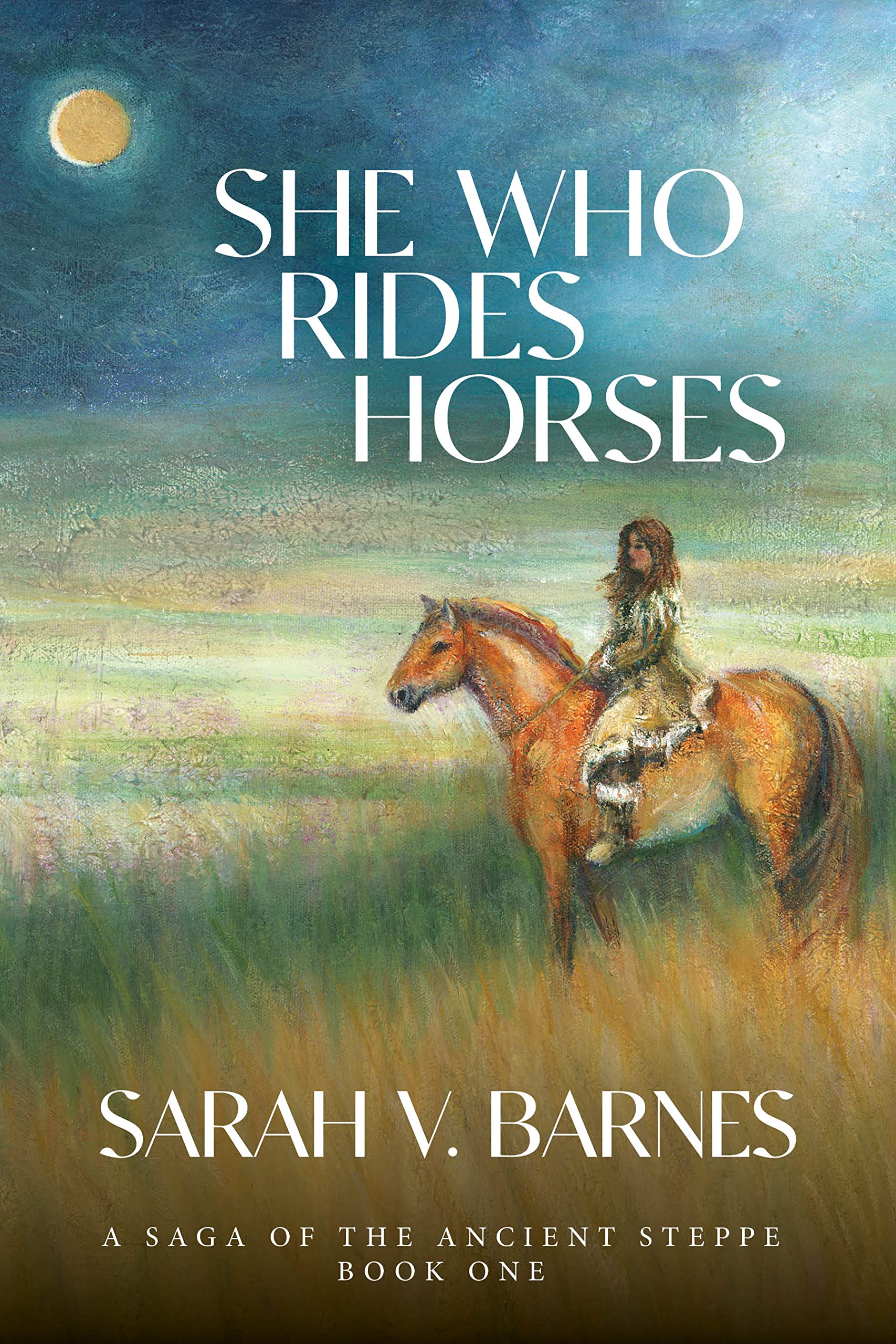 She Who Rides Horses (She Who Rides Horses, #1)