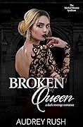 Broken Queen