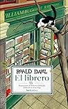 El librero by Roald Dahl