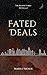 Fated Deals