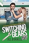 Switching Gears (Choosing Providence, #2)
