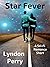 Star Fever: A Sci-Fi Dramat...