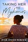 Taking Her to Mykonos
