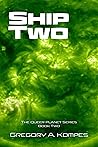 Ship Two (The Queer Planet #2)