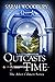 Outcasts in Time (The After Cilmeri Series)