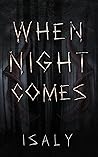When Night Comes