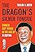 The Dragon's Silver Tongue: Chinese Soft Power in the Age of Xi Jinping