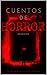 Cuentos de Horror: Dementes (Spanish Edition)