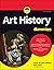 Art History For Dummies by Jesse Bryant Wilder