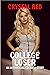 College Loser: An Interraci...