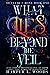 What Lies Beyond the Veil by Harper L. Woods