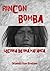Rincón Bomba: lectura de una matanza
