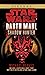 Darth Maul: Shadow Hunter (Star Wars: Darth Maul, #2)