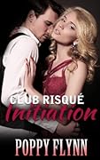 Club Risqué Initiation