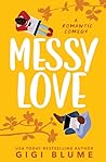 Messy Love