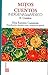 Mitos y cuentos indígenas de México, II. Los cuentos