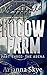 Sentenced to the Hucow Farm...