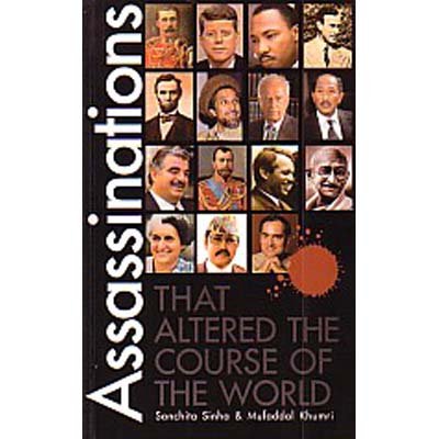 Assasinations That Altered The Course Of The World