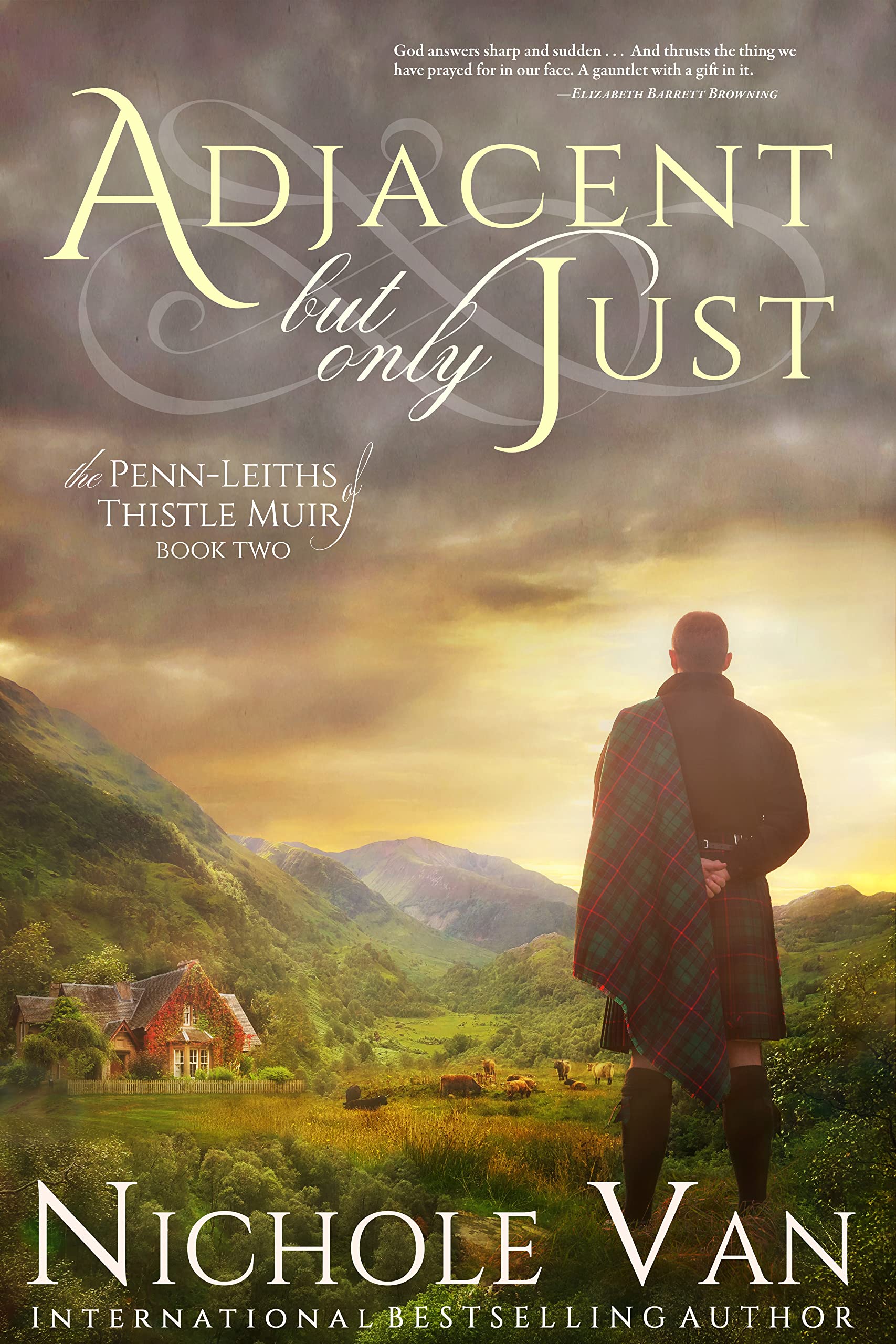 Adjacent But Only Just (The Penn-Leiths of Thistle Muir, #2)