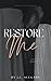 Restore Me