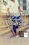 It's Not the Hookup, It's the Chase (Young In Love #3) It's Not the Hookup, It's the Chase (Young In Love #3)
