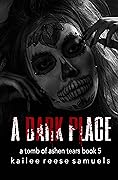A Dark Place