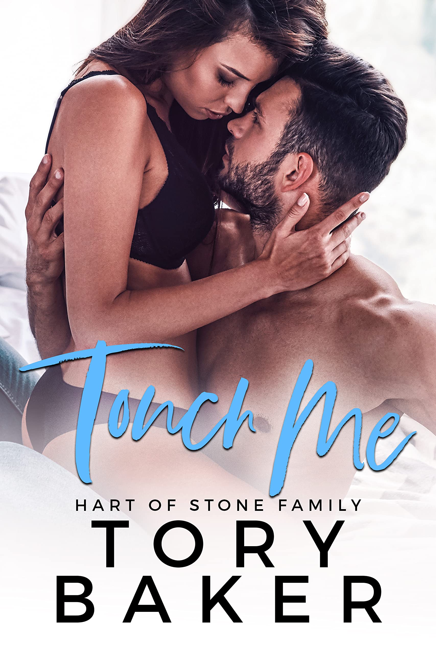 Touch Me (Hart of Stone Family #5)