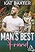 Man's Best Friend by Kat Baxter