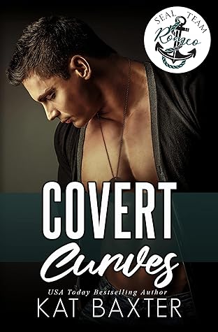 Covert Curves (SEAL Team Romeo)