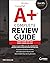 CompTIA A+ Complete Review ...
