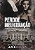 Perdoe meu Coração (Dinastia os Montenegro #3)