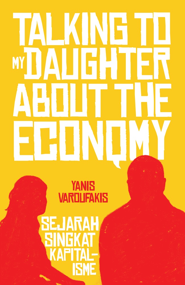 Talking to My Daughter About the Economy: Sejarah Singkat Kapitalisme