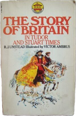 Story Of Britain: Stuart And Tudor Times (Carousel Books)
