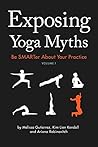 Exposing Yoga Myths, Vol. 1 by Ariana Rabinovitch