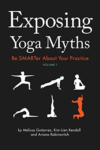 Exposing Yoga Myths, Vol. 1
