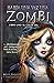 El color del miedo (Once Upon a Zombie, #1)