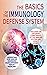 The Basics Of The Immunology Defense System by Tod Bob