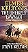 Elmer Kelton's The Unlikely Lawman by Steve Kelton