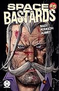 Space Bastards Vol. 6