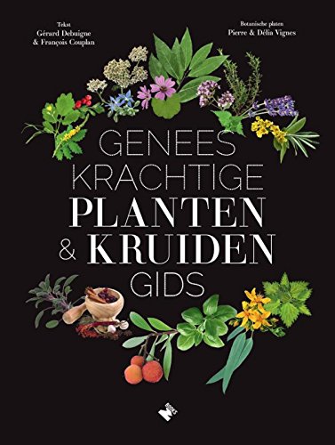 Geneeskrachtige planten & kruidengids (Hardcover)