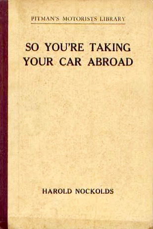 So You're Taking Your Car Abroad (Hardcover)