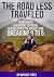 The Road Less Traveled By M...