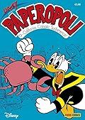 Uack! n. 32 presenta Paperopoli: 9 - California, Calisota, Sudamerica!