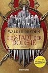 Die Stadt der Dolche by Walker Dryden