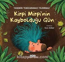 Kirpi Mirpi’nin Kaybolduğu Gün (Paperback)