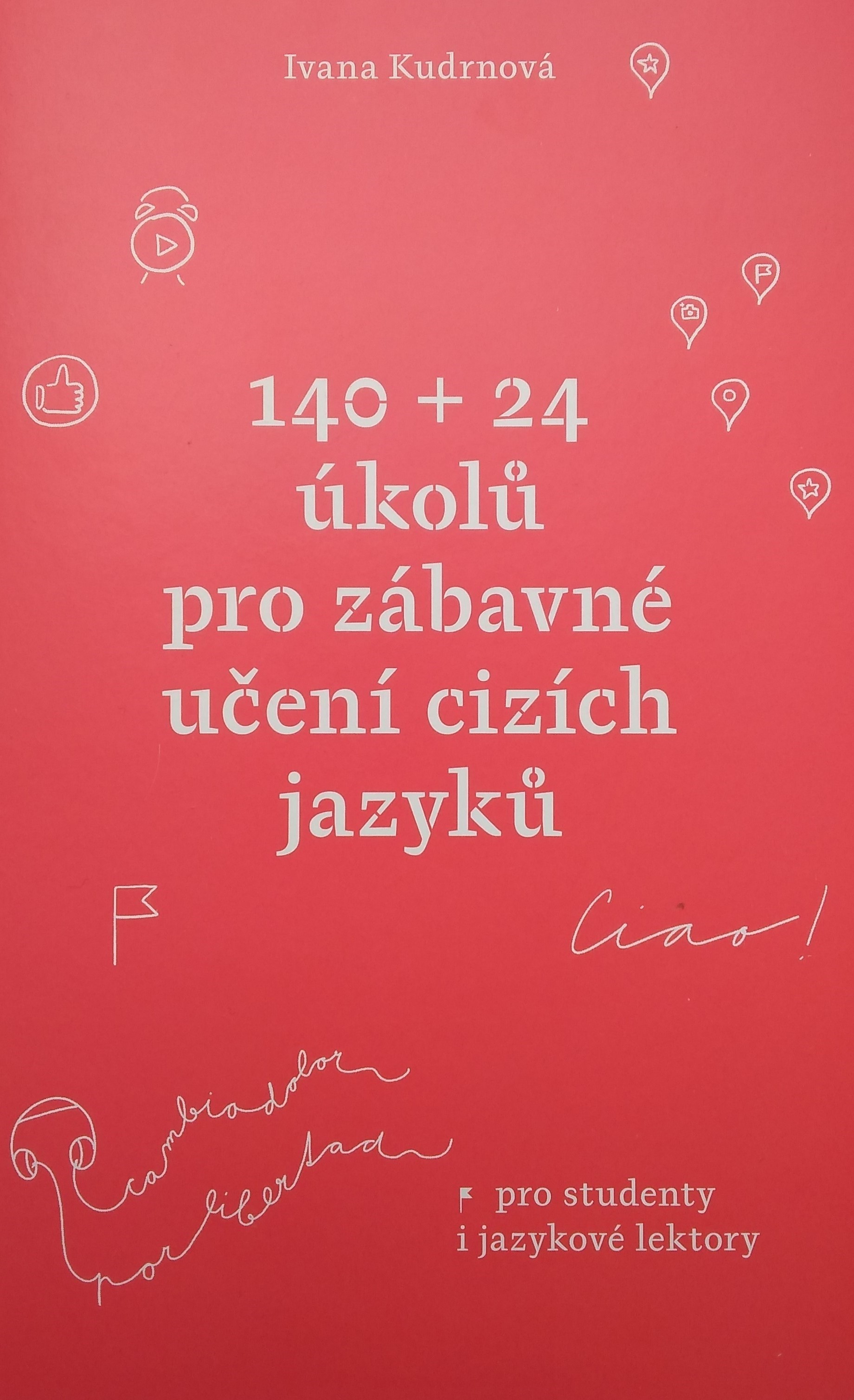 140 + 24 úkolů pro zábavné učení cizích jazyků (Paperback)