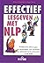 Effectief lesgeven met NLP by Richard Churches