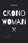 Cronowoman by Dimas Tamurejo